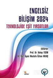 Engelsiz Bilişim 2024: Teknolojide Eşit Fırsatlar - Kriter Basım Yayın Dağıtım