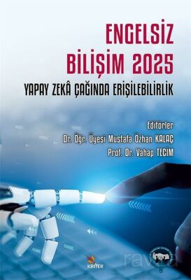 Engelsiz Bilişim 2025: Yapay Zeka Çağında Erişilebilirlik - 1