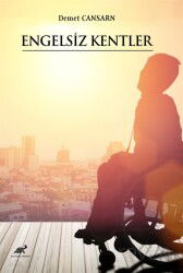 Engelsiz Kentler - Paradigma Akademi Yayınları