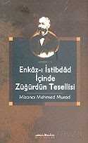 Enkaz-ı İstibdad İçinde Züğürdün Tesellisi Mizancı Mehmed Murad - Şehir Yayınları