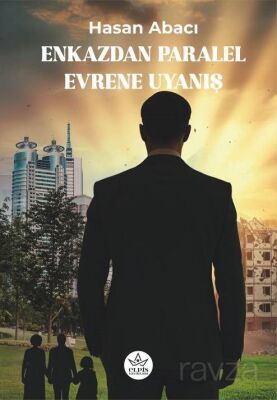 Enkazdan Paralel Evrene Uyanış - 1