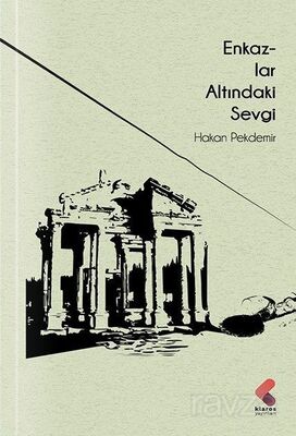 Enkazlar Altında Kalan Sevgi - 1