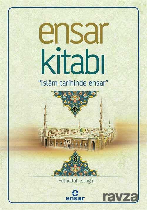 Ensar Kitabı - Ensar Neşriyat