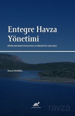 Entegre Havza Yönetimi: Büyük Menderes Havzası'nda Su Kirliliği İle Mücadele - 1