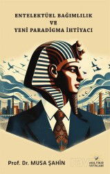 Entelektüel Bağımlılık ve Yeni Paradigma İhtiyacı - Akıl Fikir Yayınları
