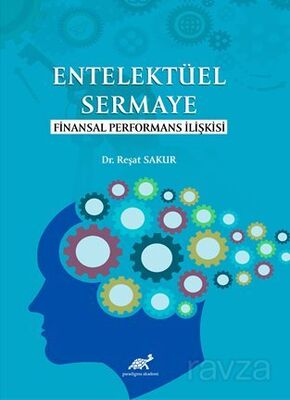 Entelektüel Sermaye Finansal Performans İlişkisi - 1