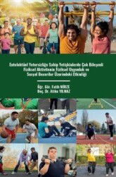 Entelektüel Yetersizliğe Sahip Yetişkinlerde Çok Bileşenli Fiziksel Aktivitenin Fiziksel Uygunluk Ve - Gazi Kitabevi