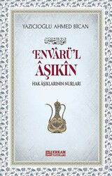 Envarü'l Aşıkın - Erkam Yayınları