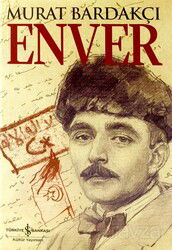 Enver (Karton Kapak) - İş Bankası Yayınları