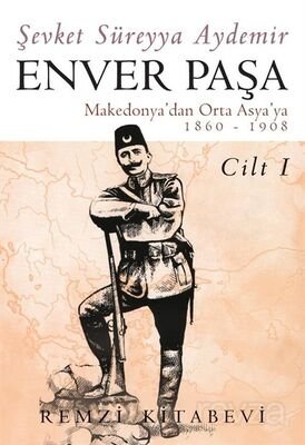 Enver Paşa (1. Cilt) - 1