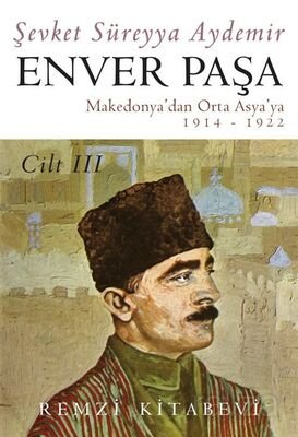 Enver Paşa (3. Cilt) - 1