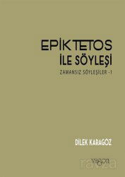 Epiktetos İle Söyleşi - Vagon Kitap