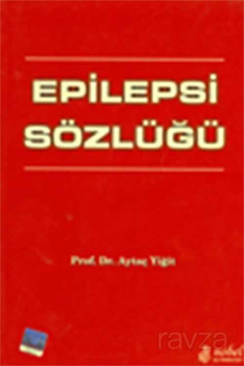 Epilepsi Sözlüğü - Nobel Tıp Kitabevleri