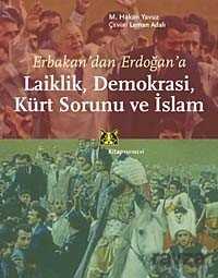 Erbakan'dan Erdoğan'a Laiklik, Demokrasi, Kürt Sorunu ve İslam - Kitap Yayınevi