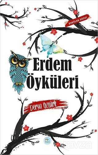 Erdem Öyküleri - Maviçatı Yayınları