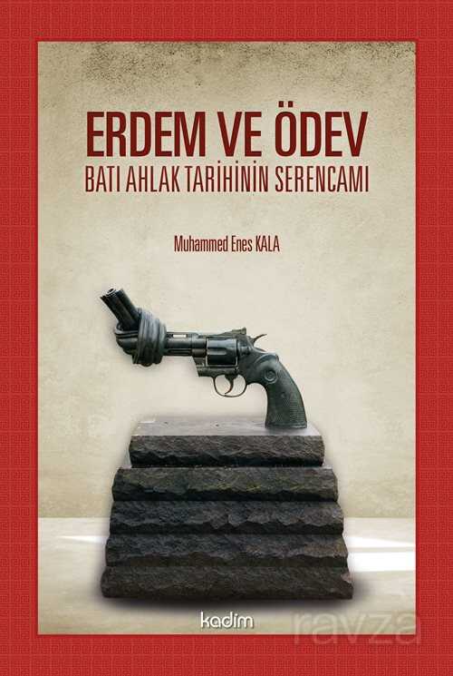 Erdem ve Ödev - Kadim Yayınları