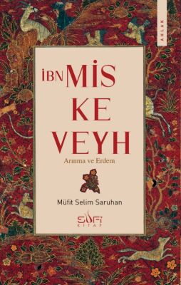 Erdem Yolculuğu Dört Kitap Seti Fütüvvet Tevekkül Adalet Arınma ve Erdem - 3