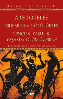 Erdemler ve Kötülükler - 1