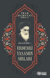 Erdemli Yaşamın Sırları / Kırk Hadis Şerhi 2 - Önsöz Yayıncılık