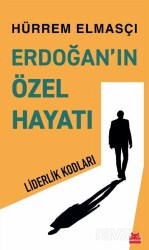 Erdoğan'ın Özel Hayatı - Kırmızı Kedi Yayınevi