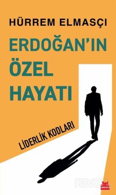 Erdoğan'ın Özel Hayatı - 1