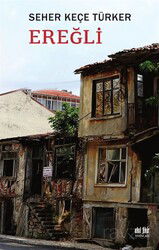 Ereğli - Akıl Fikir Yayınları