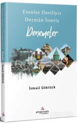 Erenler Dertliyiz Derman İsteriz Denemeler - Erguvan Yayınevi