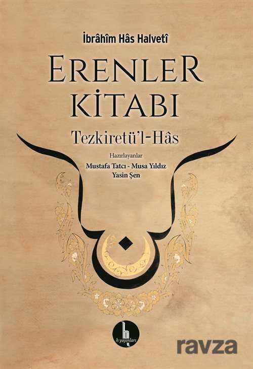 Erenler Kitabı (Tezkiretü'l-Has) - H Yayınları