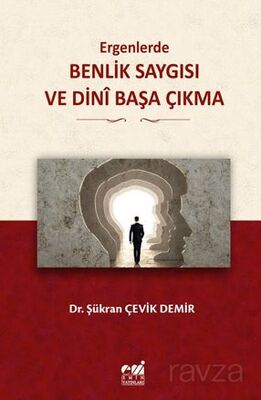 Ergenlerde, Benlik Saygısı ve Dini Başa Çıkma - 1