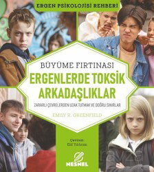 Ergenlerde Toksik Arkadaşlıklar - Nesnel Yayınları