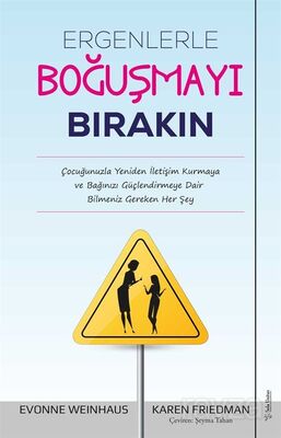 Ergenlerle Boğuşmayı Bırakın - 1