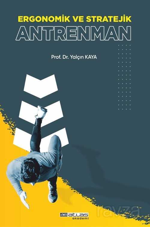Ergonomik ve Stratejik Antrenman - Atlas Akademi