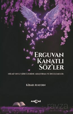 Erguvan Kanatlı Söz'ler - 1