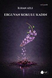 Erguvan Kokulu Kadın - 1