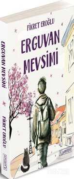 Erguvan Mevsimi - Kumran Yayınları