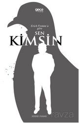 Erich Fromm'a Göre Sen Kimsin? - Gece Kitaplığı
