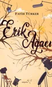 Erik Ağacı - Müptela Yayınları