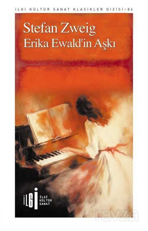 Erika Ewald'in Aşkı - İlgi Kültür Sanat Yayınları