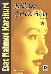 Erikler Çiçek Açtı - Bilgi Yayınevi