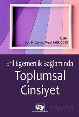 Eril Eegemenlik Bağlamında Toplumsal Cinsiyet - 1