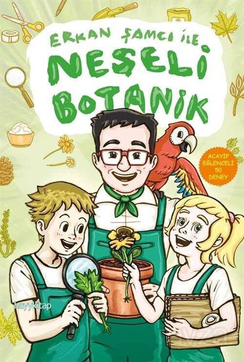 Erkan Şamcı ile Neşeli Botanik - 1