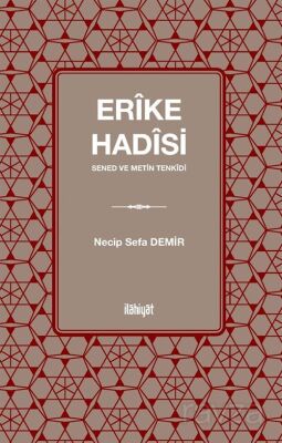 Erîke Hadîsi - 1