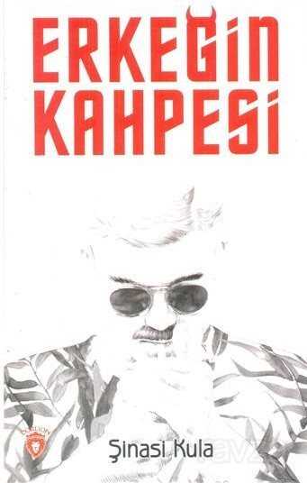 Erkeğin Kahpesi - Dorlion Yayınevi