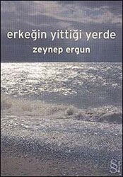 Erkeğin Yittiği Yerde - Everest Yayınları