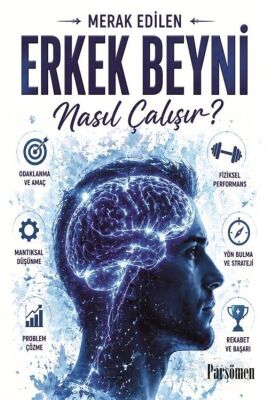 Erkek Beyni Nasıl Çalışır? - 1