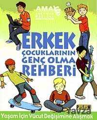 Erkek Çocuklarının Genç Olma Rehberi - 1