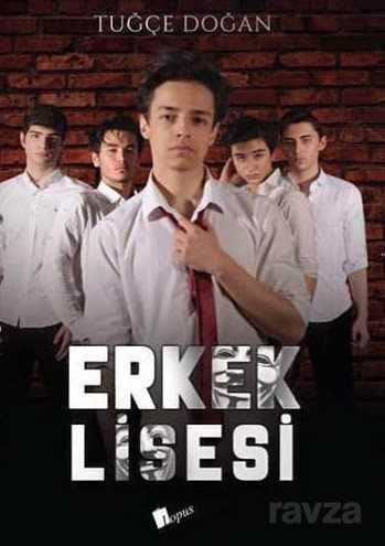 Erkek Lisesi - Lopus Kitap