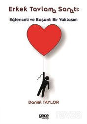 Erkek Tavlama Sanatı - Gece Kitaplığı