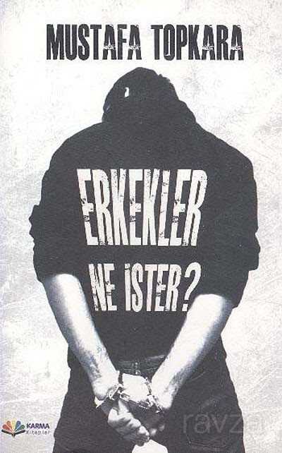 Erkekler Ne İster? - Karma Kitaplar