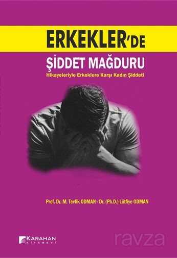 Erkekler'de Şiddet Mağduru - Karahan Kitabevi